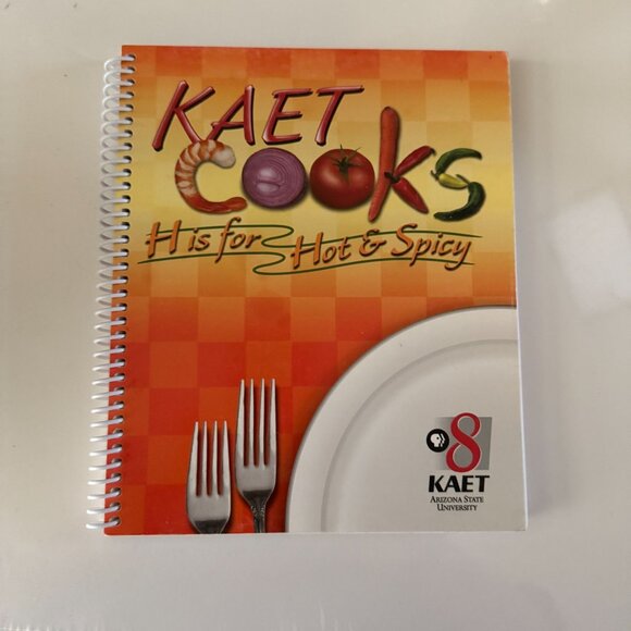 KAET Cooks Spiral-Bound Cookbook: H Is For Hot & Spicy 2004 - Picture 1 of 2